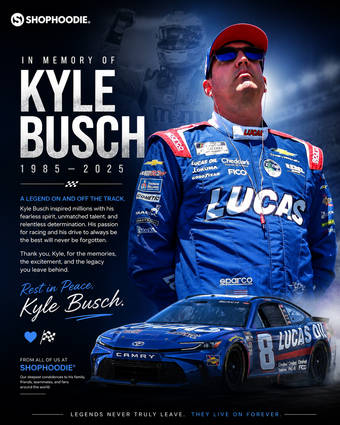 IN MEMORY OF KYLE BUSCH 🕊️🏁