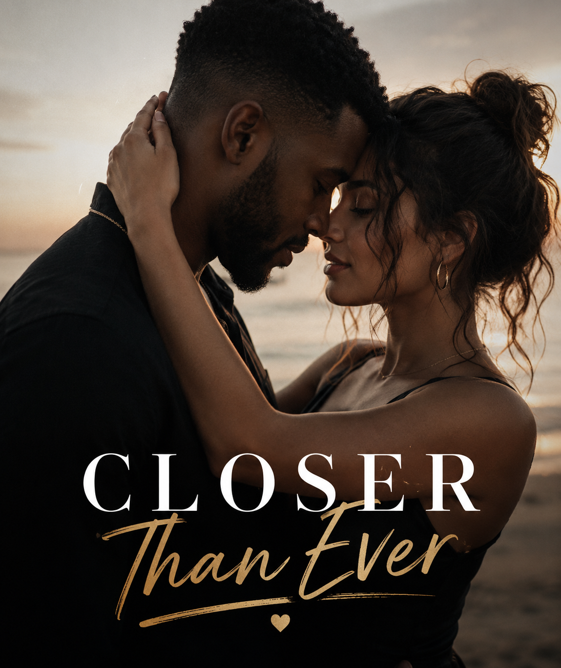 Closer Than Before A Guide to Building Deeper Intimacy