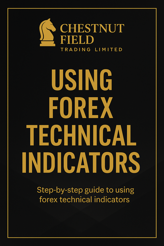 📘 Master Forex Technical Indicators – Complete Guide Bundle By Chestnut Field Trading Limited