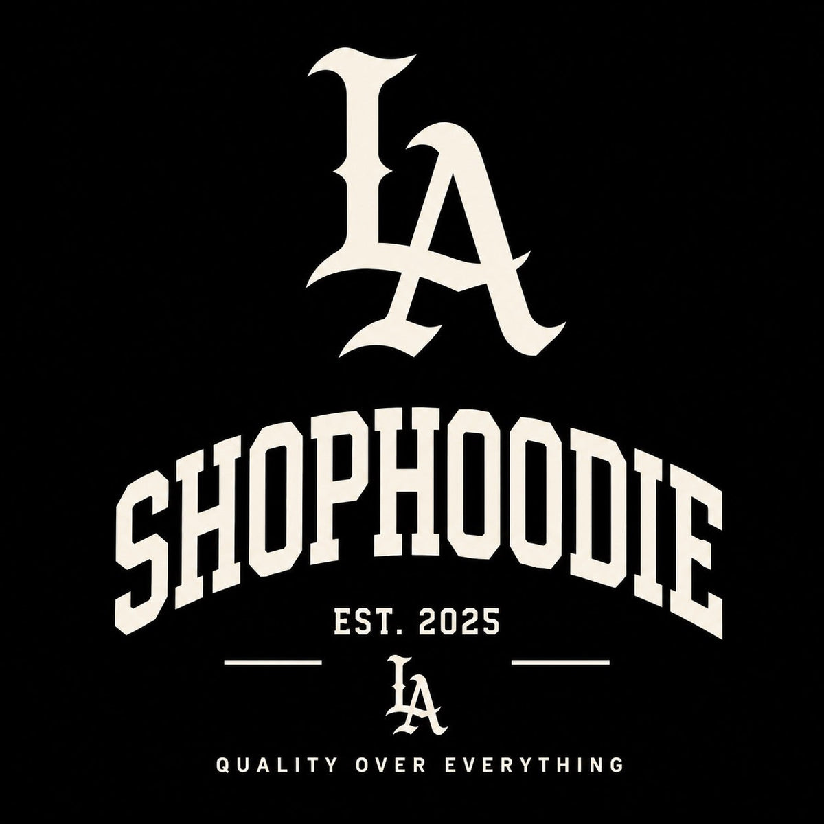 SHOPHOODIE® Los Angeles Collection |AUTHENTIC | BRITISH | USA | STREETWEAR & HOODIES