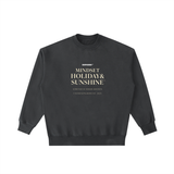 The SHOPHOODIE® Mindset Holiday & Sunshine Limited Edition Vintage Washed Heavyweight Crewneck Sweatshirt — 400 GSM