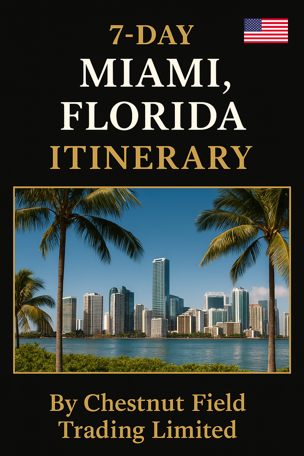 Book cover of '7-Day Miami, Florida Itinerary' with palm trees and city skyline.