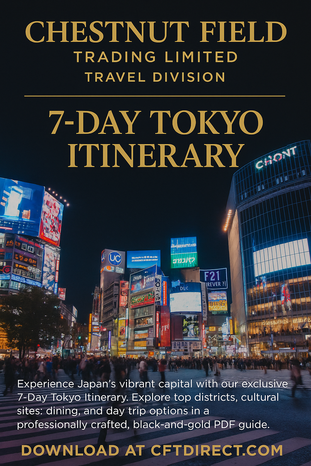 Promotional image for a 7-Day Tokyo Itinerary by Chestnut Field Trading Limited, featuring illuminated billboards and cityscape.