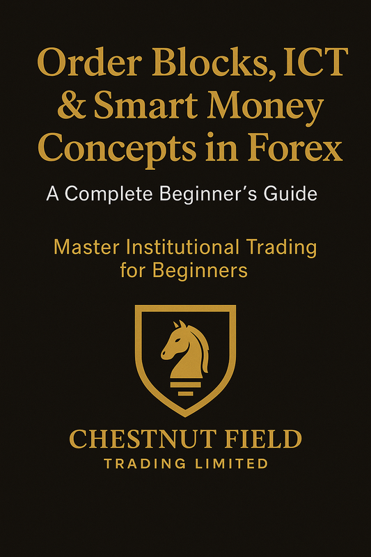 Order Blocks, ICT & Smart Money Concepts in Forex — A Complete Beginner’s Guide Master Institutional Trading for Beginners