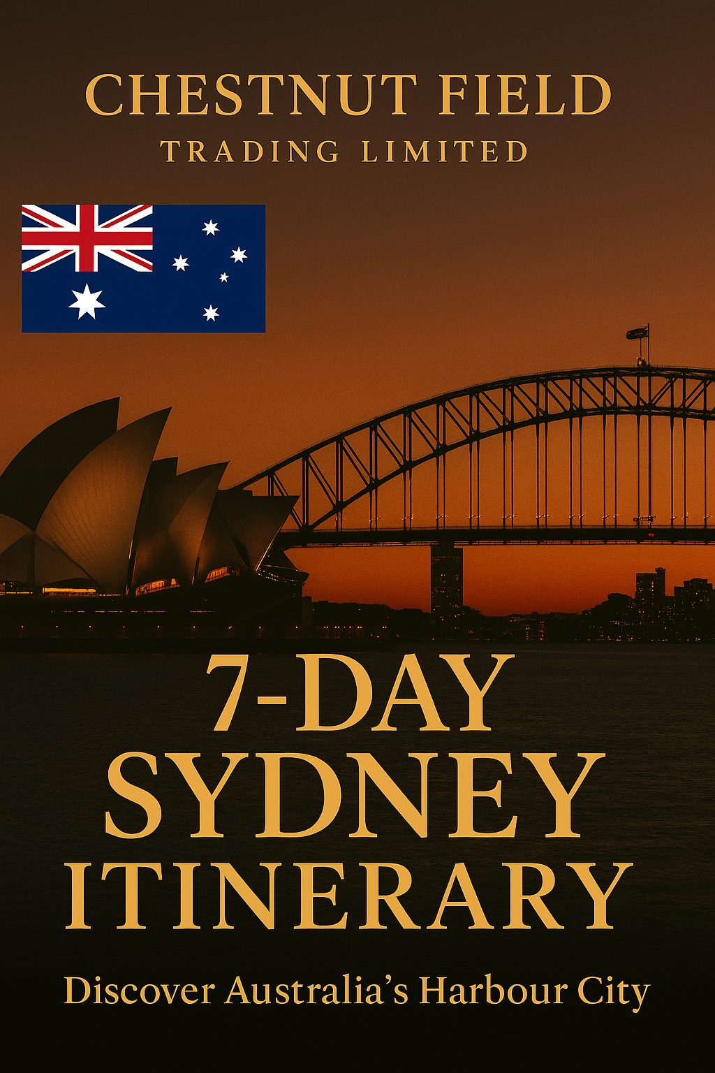 🇦🇺 7-Day Sydney Itinerary by Chestnut Field Trading Limited