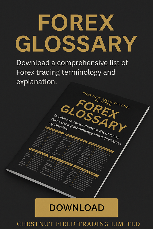 Comprehensive Forex Glossary by Chestnut Field Trading Limited