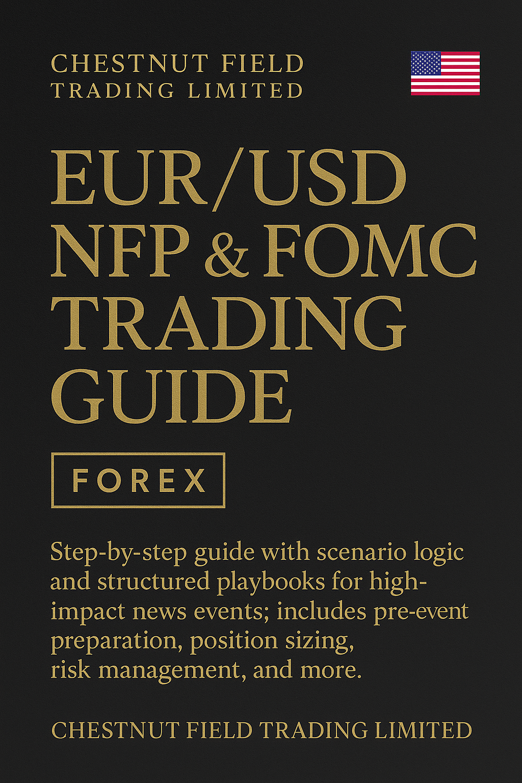 Trading guide for EUR/USD, NFP, and FOMC with Chestnut Field Trading Limited branding.