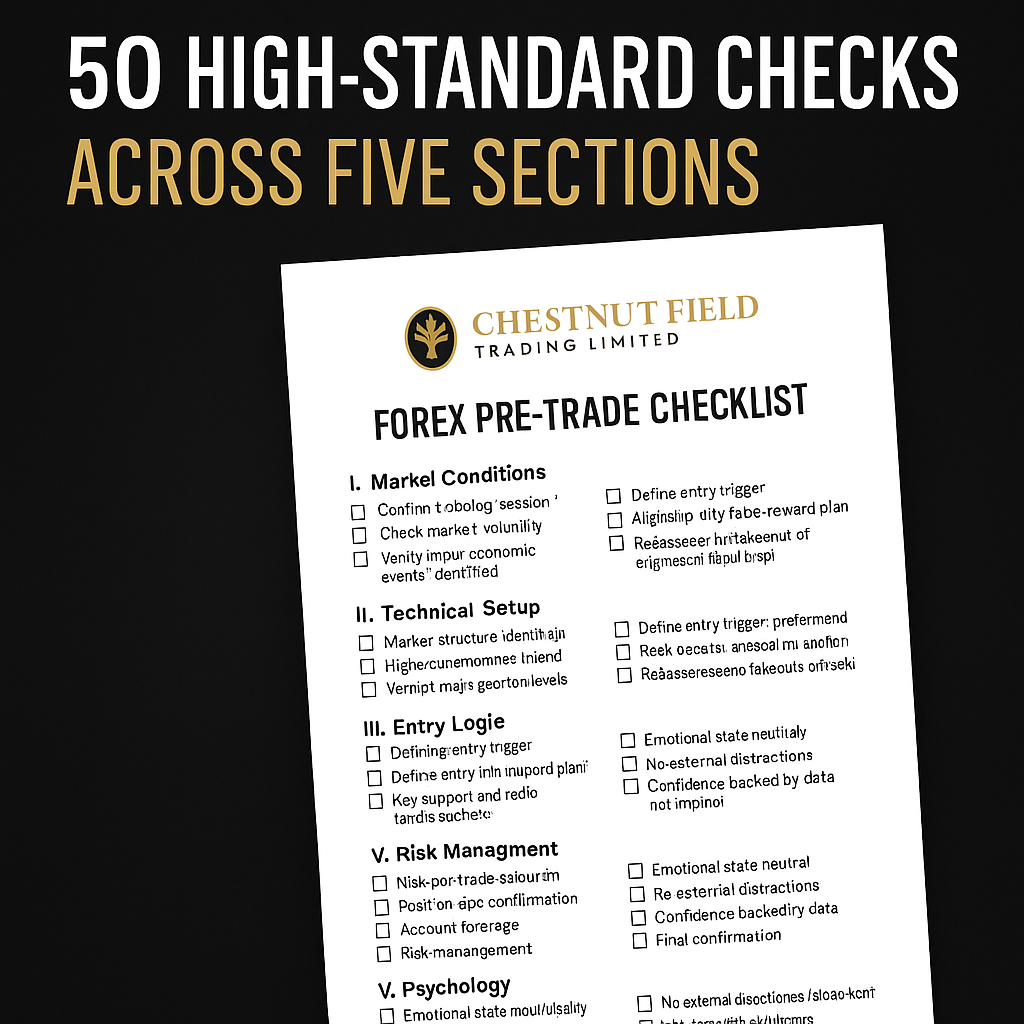 Chestnut Field Trading Limited Forex Pre-Trade Checklist on a black background with text overlay.