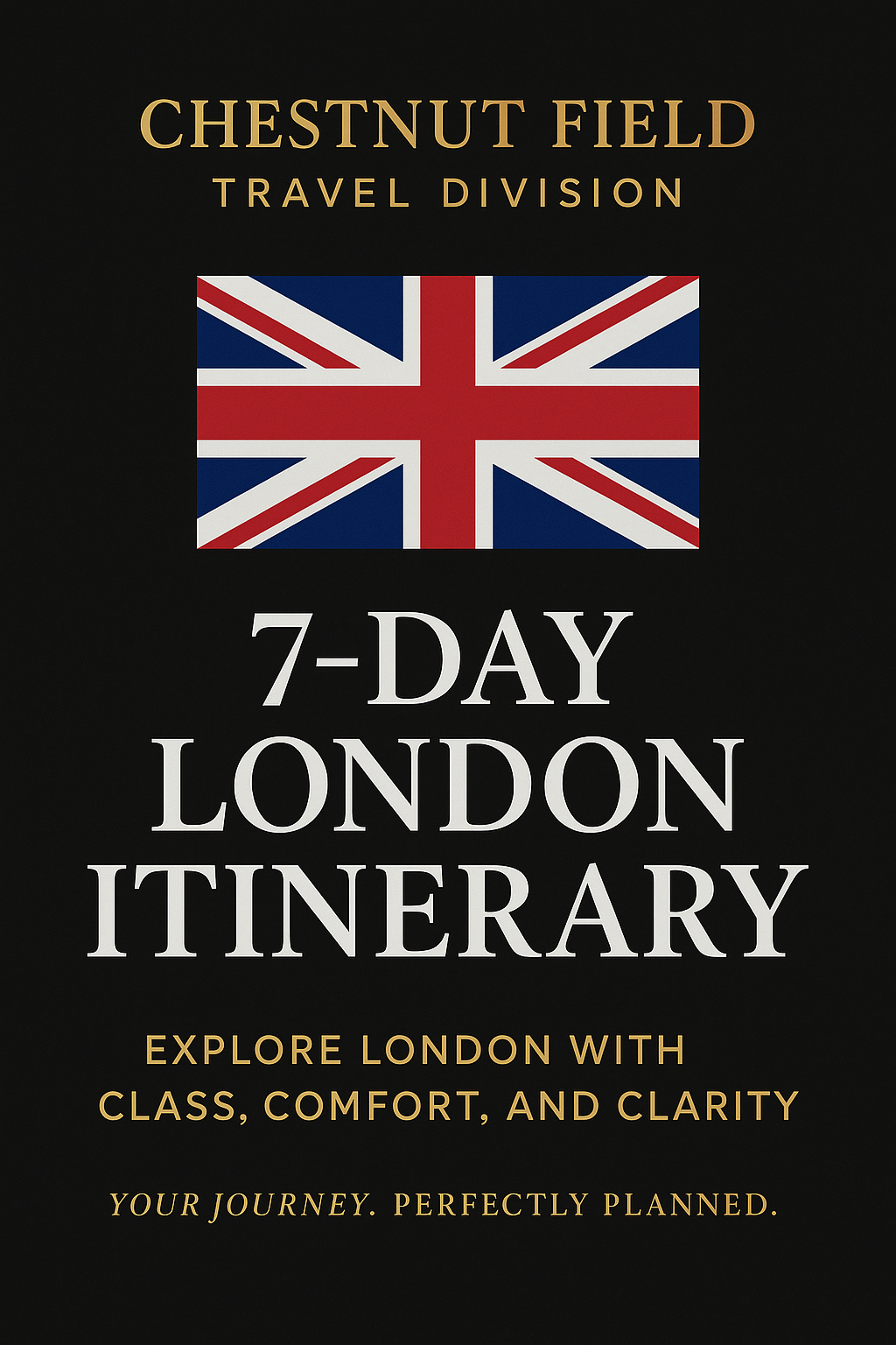 7-Day London Itinerary guide with British flag on a black background